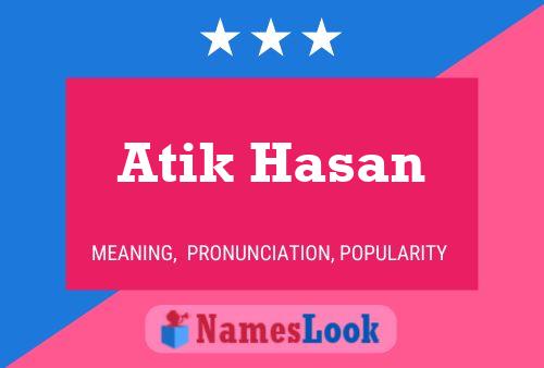 Atik Hasan பெயர் போஸ்டர்