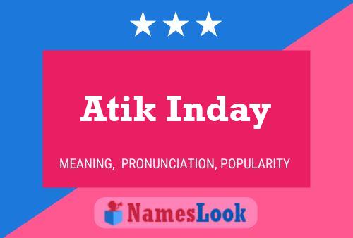 Atik Inday பெயர் போஸ்டர்