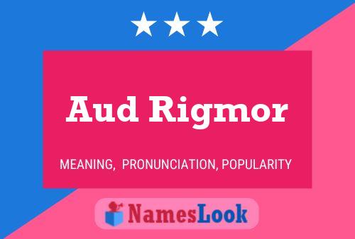 Aud Rigmor பெயர் போஸ்டர்