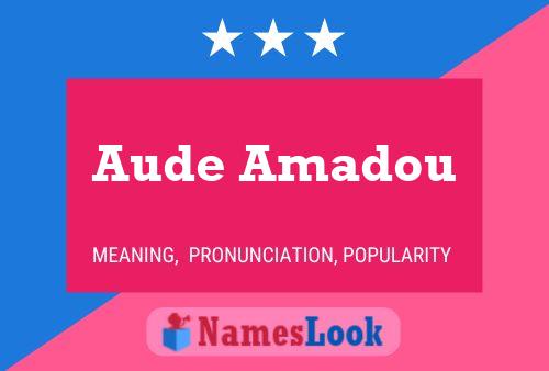 Aude Amadou பெயர் போஸ்டர்