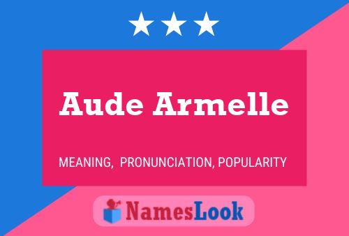 Aude Armelle பெயர் போஸ்டர்