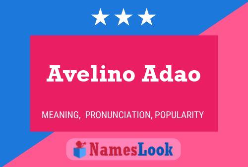 Avelino Adao பெயர் போஸ்டர்