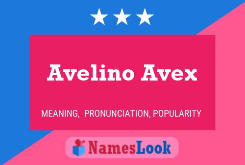 Avelino Avex பெயர் போஸ்டர்