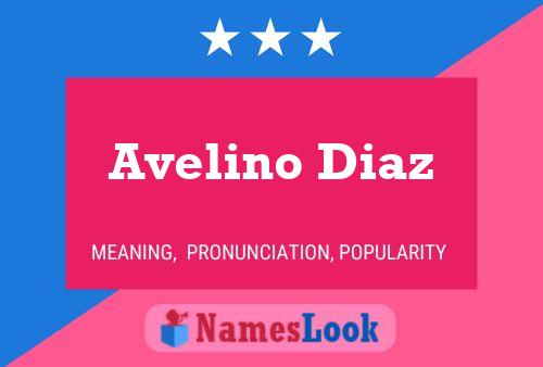 Avelino Diaz பெயர் போஸ்டர்