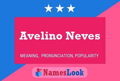 Avelino Neves பெயர் போஸ்டர்