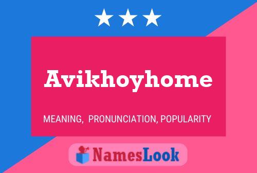 Avikhoyhome பெயர் போஸ்டர்