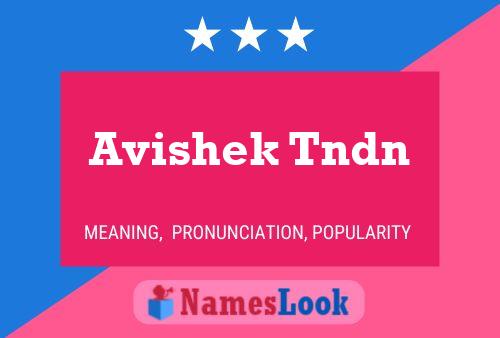 Avishek Tndn பெயர் போஸ்டர்