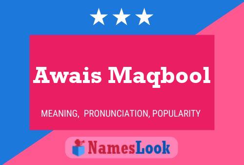 Awais Maqbool பெயர் போஸ்டர்