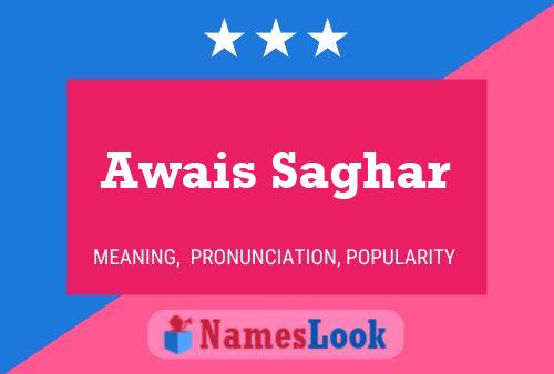 Awais Saghar பெயர் போஸ்டர்