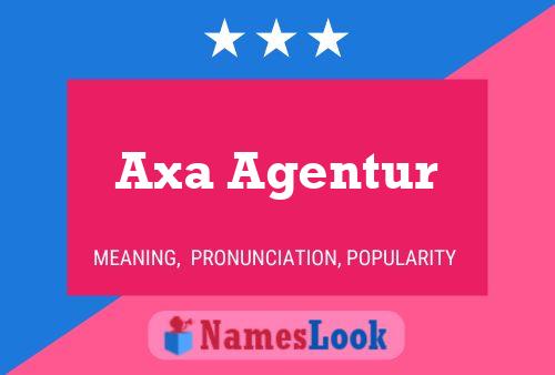 Axa Agentur பெயர் போஸ்டர்