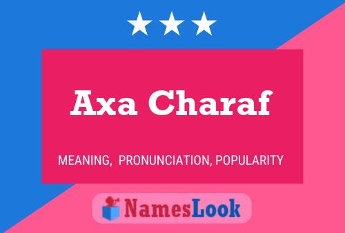 Axa Charaf பெயர் போஸ்டர்