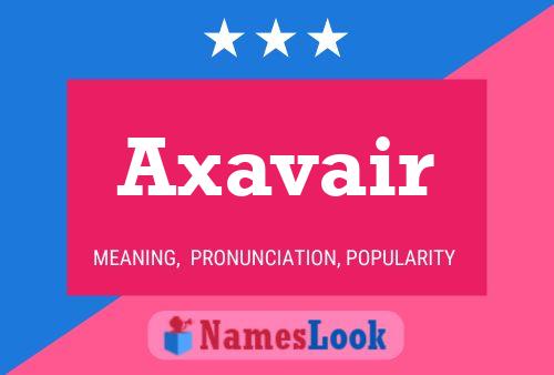 Axavair பெயர் போஸ்டர்