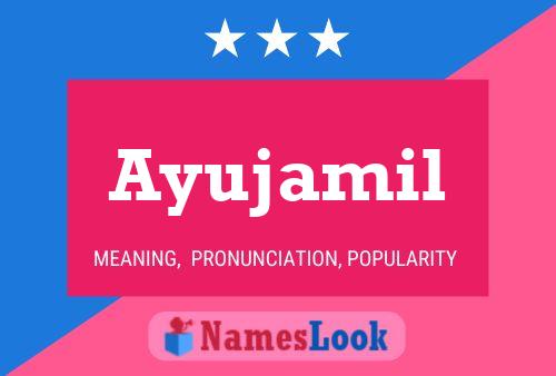 Ayujamil பெயர் போஸ்டர்