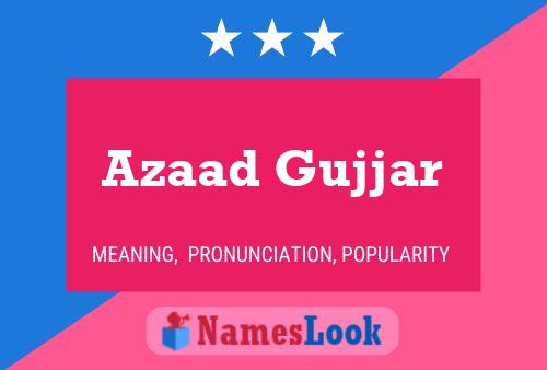 Azaad Gujjar பெயர் போஸ்டர்