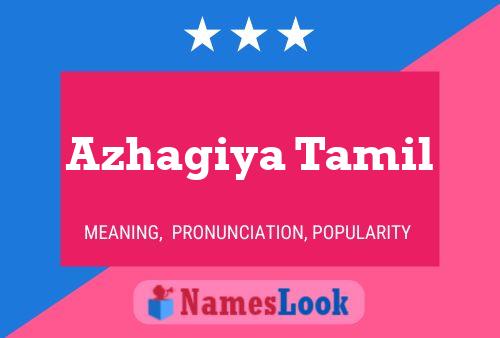 Azhagiya Tamil பெயர் போஸ்டர்