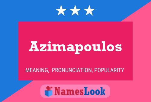 Azimapoulos பெயர் போஸ்டர்