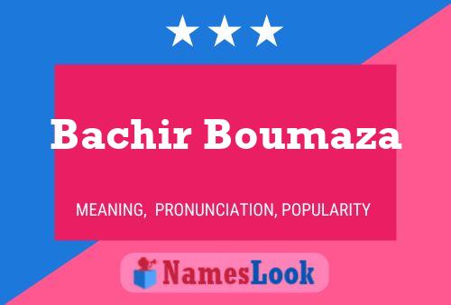 Bachir Boumaza பெயர் போஸ்டர்