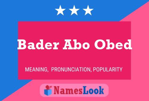 Bader Abo Obed பெயர் போஸ்டர்