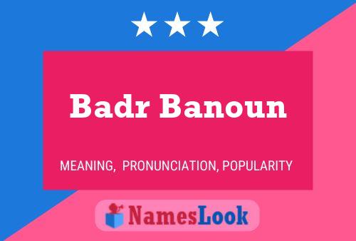 Badr Banoun பெயர் போஸ்டர்