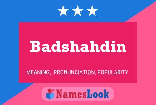 Badshahdin பெயர் போஸ்டர்