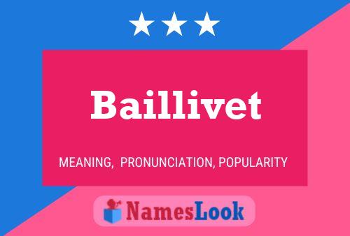 Baillivet பெயர் போஸ்டர்