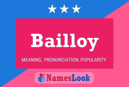 Bailloy பெயர் போஸ்டர்