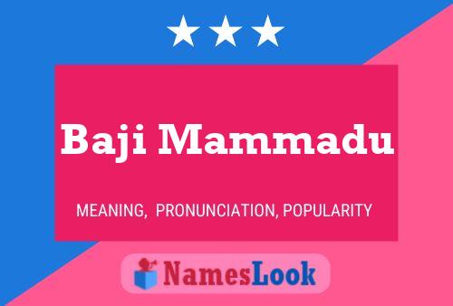 Baji Mammadu பெயர் போஸ்டர்