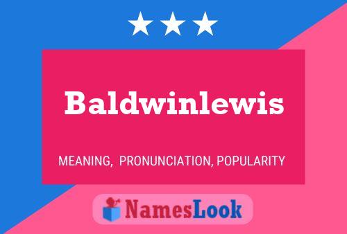 Baldwinlewis பெயர் போஸ்டர்