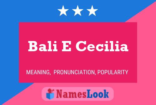 Bali E Cecilia பெயர் போஸ்டர்