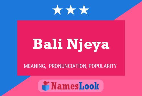 Bali Njeya பெயர் போஸ்டர்