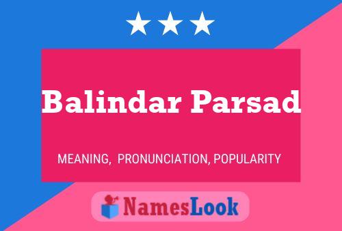 Balindar Parsad பெயர் போஸ்டர்