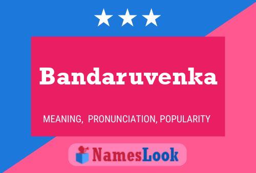 Bandaruvenka பெயர் போஸ்டர்