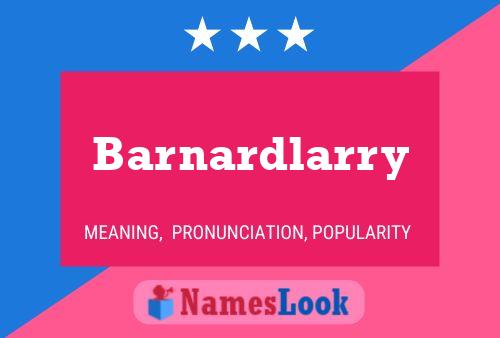 Barnardlarry பெயர் போஸ்டர்