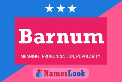 Barnum பெயர் போஸ்டர்