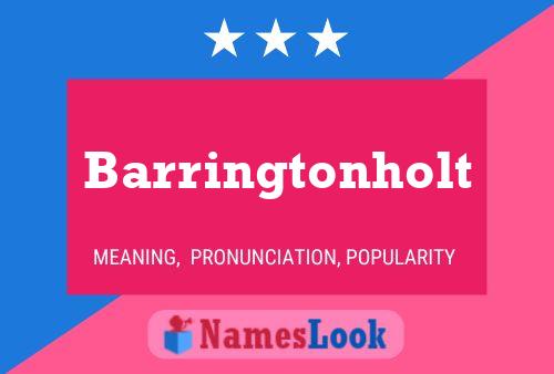 Barringtonholt பெயர் போஸ்டர்