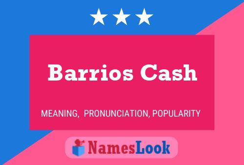 Barrios Cash பெயர் போஸ்டர்