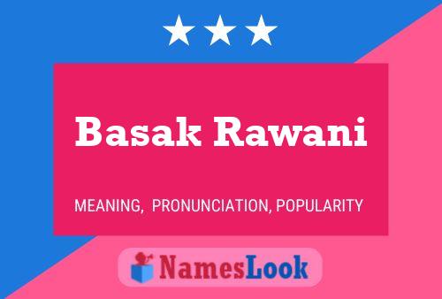 Basak Rawani பெயர் போஸ்டர்