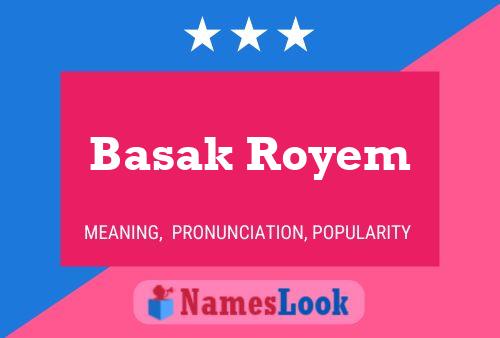 Basak Royem பெயர் போஸ்டர்