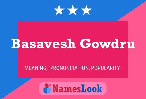 Basavesh Gowdru பெயர் போஸ்டர்