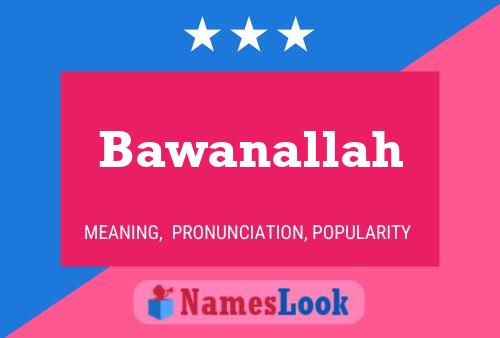 Bawanallah பெயர் போஸ்டர்