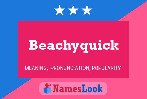 Beachyquick பெயர் போஸ்டர்