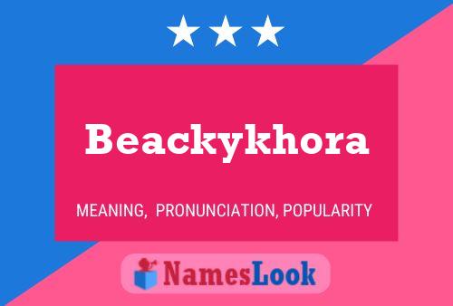 Beackykhora பெயர் போஸ்டர்