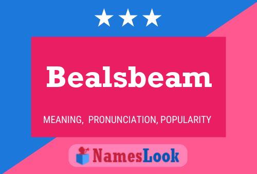 Bealsbeam பெயர் போஸ்டர்