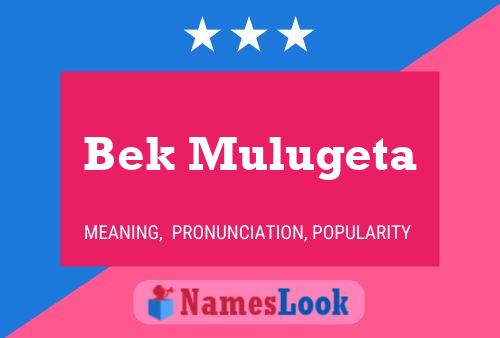 Bek Mulugeta பெயர் போஸ்டர்