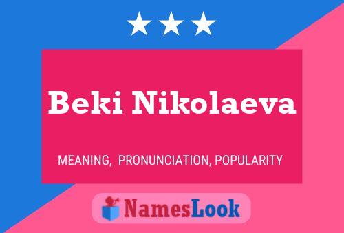 Beki Nikolaeva பெயர் போஸ்டர்