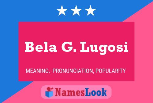 Bela G. Lugosi பெயர் போஸ்டர்