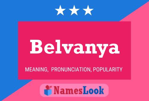 Belvanya பெயர் போஸ்டர்