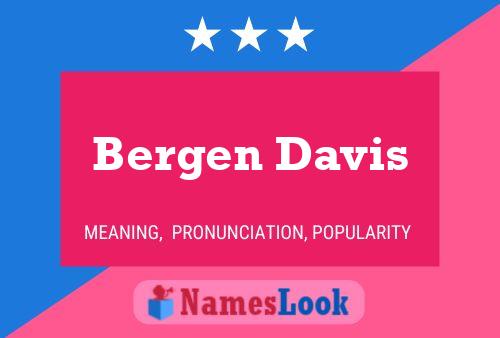 Bergen Davis பெயர் போஸ்டர்