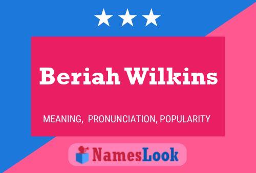 Beriah Wilkins பெயர் போஸ்டர்