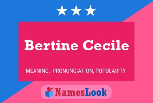 Bertine Cecile பெயர் போஸ்டர்